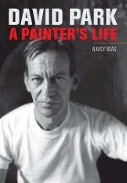 Nancy Boas - David Park: A Painter’s Life - 9780520268418 - V9780520268418