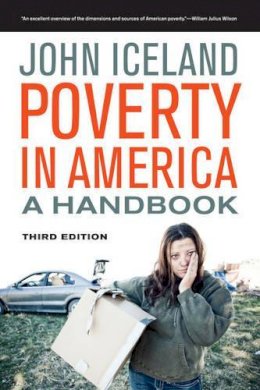 John Iceland - Poverty in America: A Handbook - 9780520276369 - V9780520276369