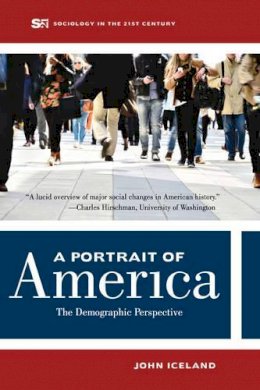 John Iceland - A Portrait of America: The  Demographic Perspective - 9780520278196 - V9780520278196