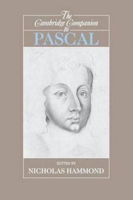 (Edited By Nicholas Hammond) - The Cambridge Companion to Pascal - 9780521006118 - KSG0033310