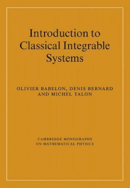 Olivier Babelon - Introduction to Classical Integrable Systems - 9780521036702 - V9780521036702