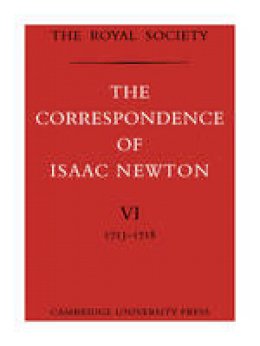 Sir Isaac Newton - The The Correspondence of Isaac Newton 7 Volume Paperback Set The Correspondence of Isaac Newton: Volume 7: 1718-1727 - 9780521085946 - V9780521085946