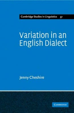 Jenny Cheshire - Variation in an English Dialect: A Sociolinguistic Study - 9780521117159 - V9780521117159