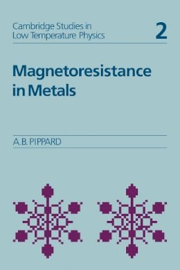 Alfred Brian Pippard - Magnetoresistance in Metals - 9780521118804 - V9780521118804