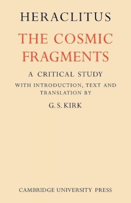 Heraclitus - Heraclitus: The Cosmic Fragments - 9780521136679 - V9780521136679