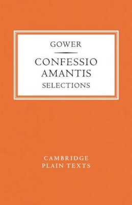 J. Gower - Confessio Amantis: Selections - 9780521136747 - V9780521136747