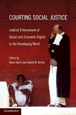  Gauri - Courting Social Justice: Judicial Enforcement of Social and Economic Rights in the Developing World - 9780521145169 - V9780521145169