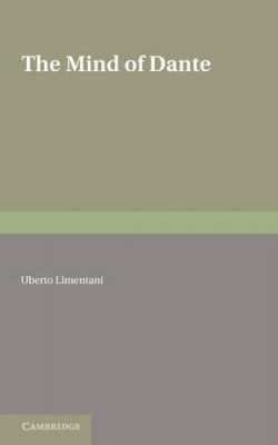 U. Limentani (Ed.) - The Mind of Dante - 9780521157872 - V9780521157872