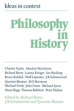 Rorty/Schneewind/Skinner - Philosophy in History: Essays in the Historiography of Philosophy - 9780521273305 - 9780521273305