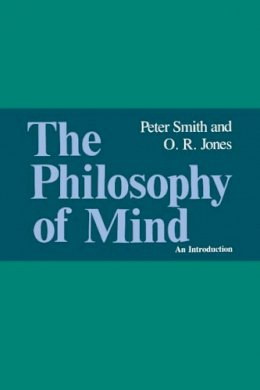 Peter Smith - The Philosophy of Mind: An Introduction - 9780521312509 - KTJ0049414