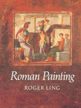 Roger Ling - Roman Painting - 9780521315951 - V9780521315951