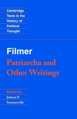 Sommerville - Filmer: ´Patriarcha´ and Other Writings - 9780521399036 - KSG0033586