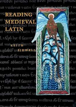 Keith Sidwell - Reading Medieval Latin - 9780521447478 - V9780521447478