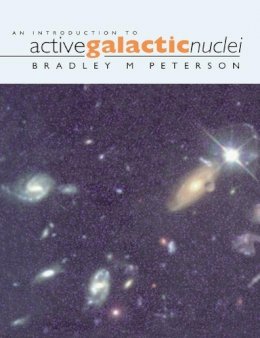 Bradley M. Peterson - An Introduction to Active Galactic Nuclei - 9780521479110 - V9780521479110