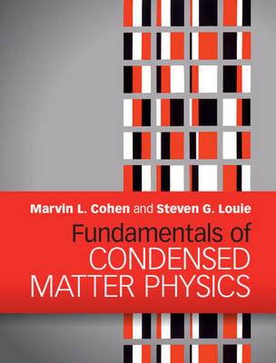 Marvin L. Cohen - Fundamentals of Condensed Matter Physics - 9780521513319 - V9780521513319