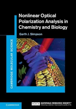 Garth J. Simpson - Nonlinear Optical Polarization Analysis in Chemistry and Biology - 9780521519083 - V9780521519083