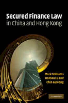Mark Williams - Secured Finance Law in China and Hong Kong - 9780521519342 - V9780521519342