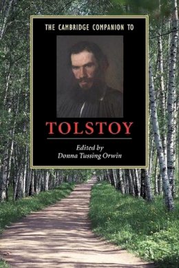 Donna (Ed) Orwin - The Cambridge Companion to Tolstoy - 9780521520003 - V9780521520003