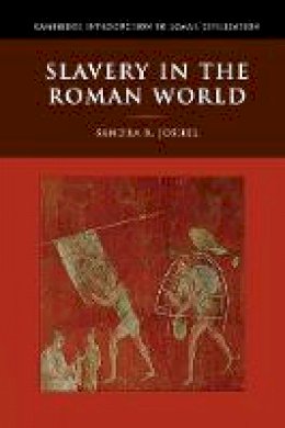 Sandra R. Joshel - Cambridge Introduction to Roman Civilization: Slavery in the Roman World - 9780521535014 - V9780521535014