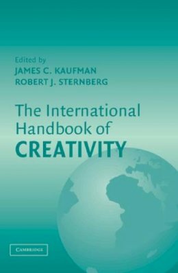 James C. Kaufman (Ed.) - The International Handbook of Creativity - 9780521547314 - V9780521547314