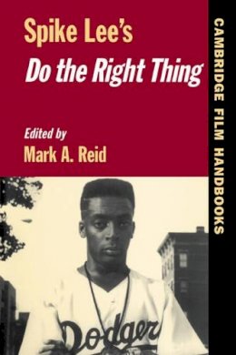 Mark A (Ed) Reid - Spike Lee´s Do the Right Thing - 9780521559546 - V9780521559546