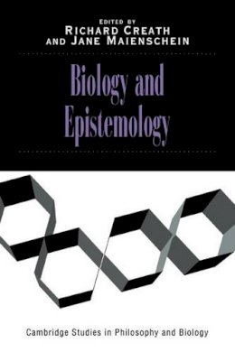 Creath, Richard - Biology and Epistemology - 9780521597012 - KSG0032728