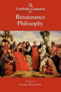 (Edited By James Hankins) - The Cambridge Companion to Renaissance Philosophy - 9780521608930 - KSG0033671