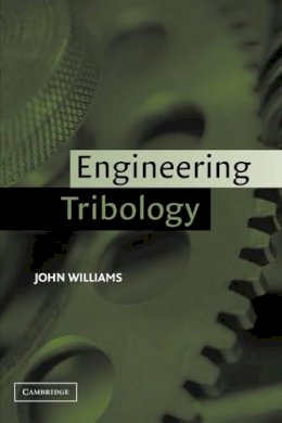 John Williams - Engineering Tribology - 9780521609883 - V9780521609883