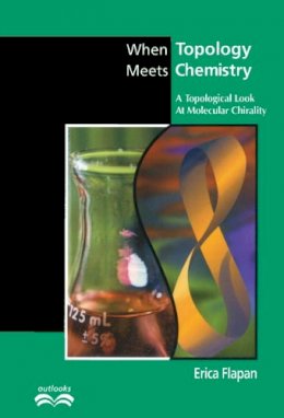 Erica Flapan - When Topology Meets Chemistry: A Topological Look at Molecular Chirality - 9780521662543 - V9780521662543