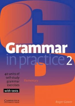 Roger Gower - Grammar in Practice 2 - 9780521665667 - V9780521665667