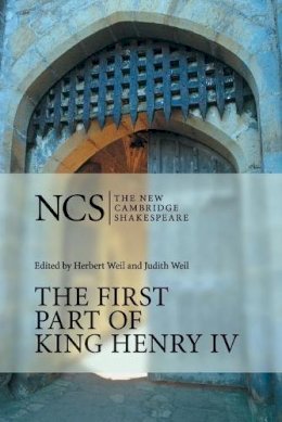 William Shakespeare - The First Part of King Henry Iv: First Part King Henry IV 2ed (The New Cambridge Shakespeare) - 9780521687430 - 9780521687430