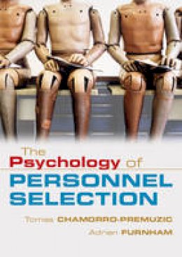 Tomas Chamorro-Premuzic - The Psychology of Personnel Selection - 9780521687874 - V9780521687874