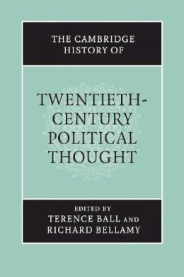 Terence Ball (Ed.) - The Cambridge History of Twentieth-Century Political Thought - 9780521691628 - V9780521691628