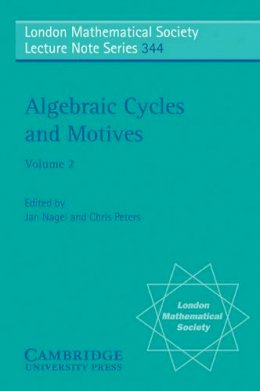 Jan Nagel (Ed.) - Algebraic Cycles and Motives: Volume 2 - 9780521701754 - V9780521701754