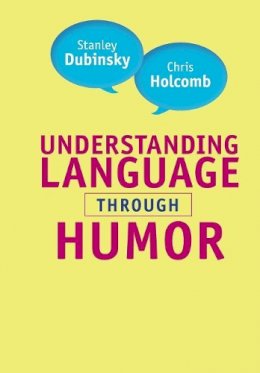 Stanley Dubinsky - Understanding Language Through Humor - 9780521713887 - V9780521713887