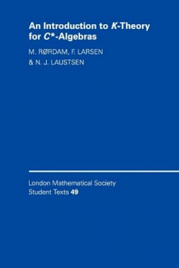 M. Rørdam - An Introduction to K-Theory for C*-Algebras - 9780521789448 - V9780521789448
