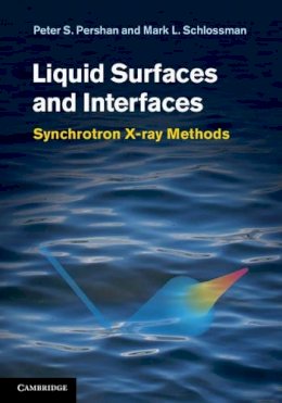 Peter S. Pershan - Liquid Surfaces and Interfaces: Synchrotron X-ray Methods - 9780521814010 - V9780521814010