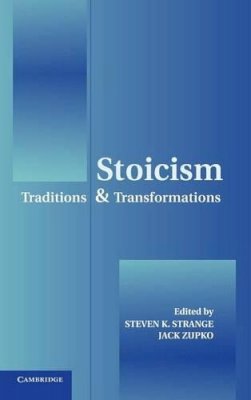 Jack Zupko) (Edited By Steven K. Strange - Stoicism: Traditions and Transformations - 9780521827096 - KSG0032625