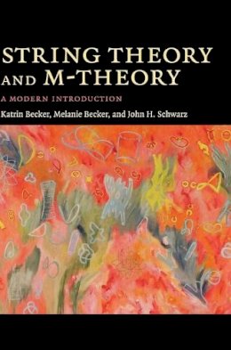 Katrin Becker - String Theory and M-Theory: A Modern Introduction - 9780521860697 - V9780521860697