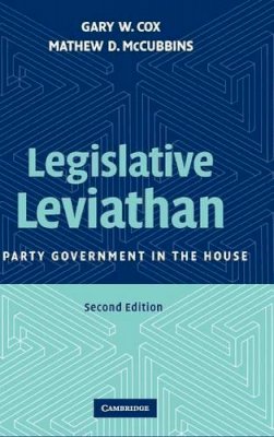 Gary W. Cox - Legislative Leviathan: Party Government in the House - 9780521872331 - V9780521872331