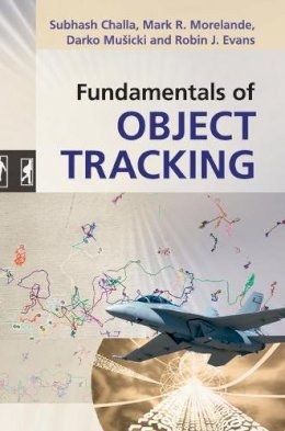 Subhash Challa - Fundamentals of Object Tracking - 9780521876285 - V9780521876285