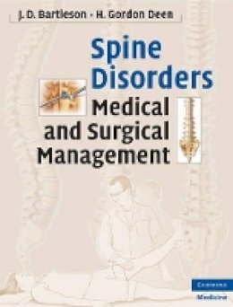 Jr J. D. Bartleson - Spine Disorders: Medical and Surgical Management - 9780521889414 - V9780521889414