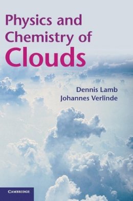 Dennis Lamb - Physics and Chemistry of Clouds - 9780521899109 - V9780521899109