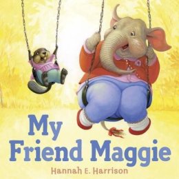 Hannah E. Harrison - My Friend Maggie - 9780525429166 - V9780525429166