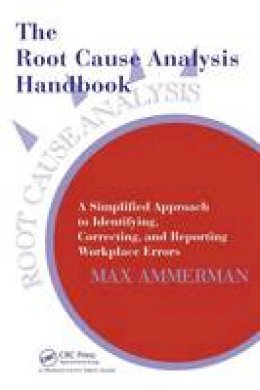 Max Ammerman - Root Cause Analysis Handbook - 9780527763268 - V9780527763268