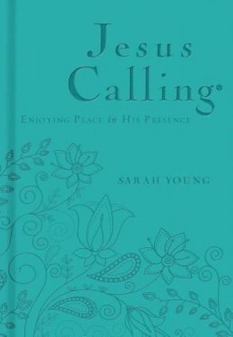 Sarah Young - Jesus Calling - Deluxe Edition Teal Cover: Enjoying Peace in His Presence - 9780529100771 - V9780529100771