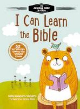 Holly Hawkins Shivers - I Can Learn the Bible: The Joshua Code for Kids: 52 Devotions and Scriptures for Kids - 9780529108999 - V9780529108999