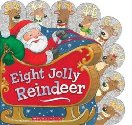 Ilanit Oliver - Eight Jolly Reindeer - 9780545651455 - V9780545651455