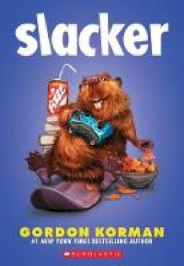 Gordon Korman - Slacker - 9780545823166 - V9780545823166 Gordon Korman - Slacker - 9780545823166 - V9780545823166