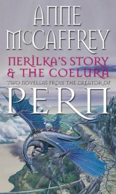 Anne McCaffrey - Nerilka's Story & The Coelura - 9780552128179 - V9780552128179